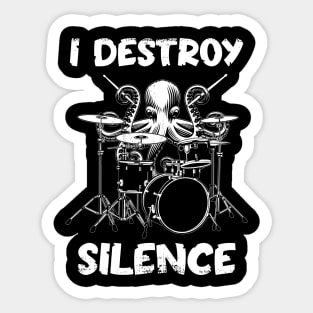 I destroy Silence - Octopus Sticker